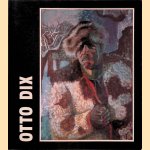 Otto Dix & Rainer Beck door Jean-Pierre - a.o. Letort