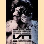 Fotografen / journalisten. De fotogeschiedenis van Vrij Nederland 1966-1990
Ursula den Tex
€ 8,00