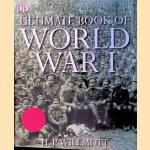 Ultimate Book of World War I door H.P. Willmott