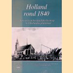 Holland Rond 1840. Aspecten van het dagelijks leven op het Hollandse platteland
Jaap Raat e.a.
€ 6,00