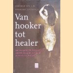 Van hooker tot healer door Deborah van L. e.a.