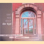 Een reis door de tijd. Van ambachtsschool tot Willem Blaeu 1893-2008 door Marianne Pot e.a.