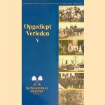 Lezingen Western Front Association Nederland 1999-2002. Opgediept verleden V door Ger van der Burg e.a.