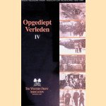 Lezingen Western Front Association Nederland 1995-1998. Opgediept verleden IV door Sjoerd Lichtenbelt e.a.