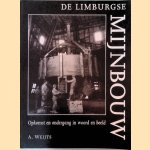 De Limburgse mijnbouw. Opkomst en ondergang in woord en beeld
André Weijts e.a.
€ 8,00