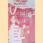 Stadsblues. Kroniek van de jaren zestig door Wim Willems