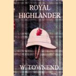 Royal Highlander *SIGNED* door W. Townend