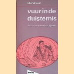 Vuur in de duisternis. Chassidische portretten en legenden door Elie Wiesel