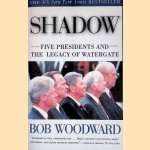 Shadow. Five Presidents and the Legacy of Watergate
Bob Woodward
€ 10,00