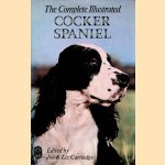 The Complete Illustrated Cocker Spaniel
Joe Cartledge e.a.
€ 6,00