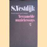 Verzamelde Muziekessays. Deel 2: Keurtroepen van Euterpe
Simon Vestdijk
€ 8,00