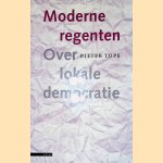 Moderne regenten. Over lokale democratie
Pieter Tops
€ 5,00