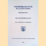 Noordbrabantse plaatsnamen. Monografie 1: Valkenswaard door H.E.M. Mélotte e.a.