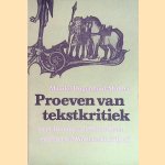 Proeven van tekstkritiek. Een onderzoek betreffende de tekstgeschiedenis van de Renout van Montalbaen en de Perceval door Maaike Hogenhout-Mulder