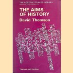 The Aims of History door David Thomson