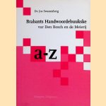 Brabants Handwoordebuukske vur Den Bosch en de Meierij door A.P.C. Swanenberg