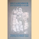 Hilvarenbeek duizend jaar . Bijdragen tot een symposium over de geschiedenis der Brabantse dorpen door Bas Aarts e.a.