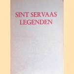 Sint Servaas Legenden door Fons Tuinstra e.a.