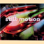 Still Motion. Lyric Reflections on Urbanism
Hans Wilschut e.a.
€ 15,00