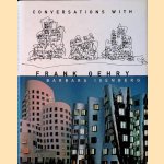 Conversations with Frank Gehry door Barbara Isenberg