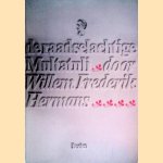 De raadselachtige Multatuli door Willem Frederik Hermans