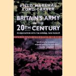 Britain's Army in the 20th Century: In Association with the Imperial War Museum
Michael Carver
€ 10,00