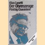 Der Ohrenzeuge. Fünfzig Charaktere
Elias Canetti
€ 5,00