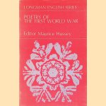 Poetry of the First World War door Maurice Hussey