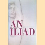 An Iliad: A Story of War door Alessandro Baricco