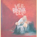 Recht verbeeld
R.M. de Bruin e.a.
€ 10,00