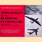 Vliegtuigen van de Russische luchtmacht door A.P. de Jong e.a.