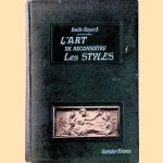 L'Art de Reconnaitre Les Styles door Emile Bayard