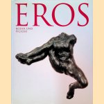 Eros: Rodin und Picasso door Helene Pinet e.a.