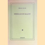 Misdaad en macht. Criminaliteit, strafrecht en criminologie in de DDR door Reinjan P. Mulder