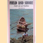 Field and Shore: Daily Life and Traditions. Aran Islands 1900 door Paul O' Sullivan