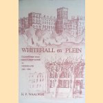 Whitehall en Plein. De betrekkingen tussen Groot-Brittannië en Nederland 1930-1940 door Hendrik Pieter Waalwijk