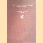 Documenta Anabaptistica Neerlandica. Deel 1: Friesland en Groningen (1530-1550) door A.F. Mellink