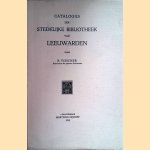 Catalogus der Stedelijke Bibliotheek van Leeuwarden door R. Visscher