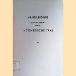 Handleiding voor het gebruik van de Indonesische taal door diverse auteurs