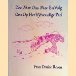 Doe met ons mee en volg ons op het vijfvoudige pad
Fran Denise Rosen
€ 15,00