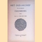 Het oud-archief van de gemeente Culemborg door Dr. A.J. van de Ven