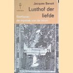 Lusthof der liefde. Soefisme: de mystiek van de islam door Jacques Benoit