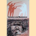 Invasion and Resistance. Aboriginal European Relations on the North Queensland Frontier 1861-1897 door Noel Loos