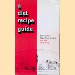 Diet Recipe Guide Based on the Edgar Cayce Readings door Anne Read e.a.