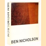 Ben Nicholson, drawings, paintings and reliefs 1911-1968 door J. . Russell