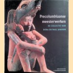 Precolumbiaanse meesterwerken. De collectie van Dora en Paul Janssen
Geneviéve le Fort
€ 20,00