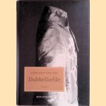 Dubbelliefde (GESIGNEERD* door Adriaan van Dis