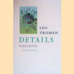 Details: gedichten door Leo Vroman