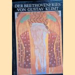 Der Beethovenfries von Gustav Klimt door Gerbert Frodl