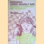 Kinderen Leren Vanzelf Wel. (Ouders scheppen het klimaat)
Silas L. Warner e.a.
€ 8,00